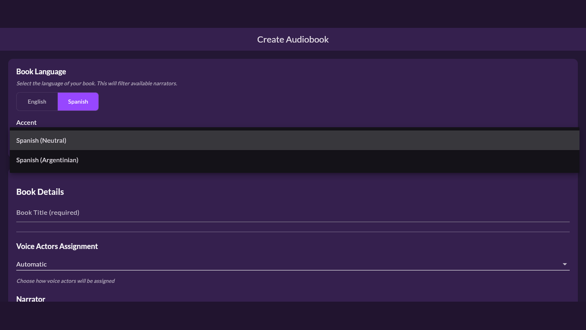 Spanish AI audiobook generator setup in MyNarratorAI with Spanish selected, an Argentinian accent, and automatic voice assignment